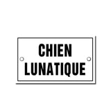 Chien Lunatique (Moody Dog) French Enamel Plaque