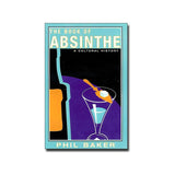 The Book of Absinthe