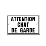 Attention Chat de Garde (Beware of Guard Cat) French Enamel Plaque